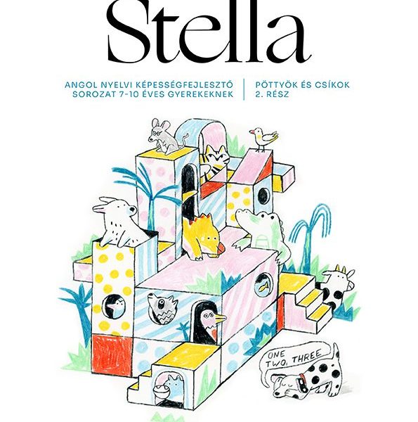 STELLA ANGOL NYELVI KÉPESSÉGFEJLESZTŐ 2. - PÖTTYÖK ÉS CSÍKOK