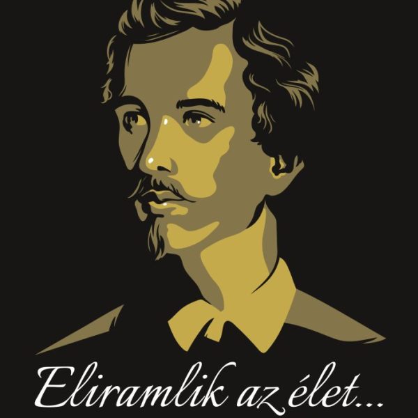 ELIRAMLIK AZ ÉLET... - AZ IGAZI PETŐFI