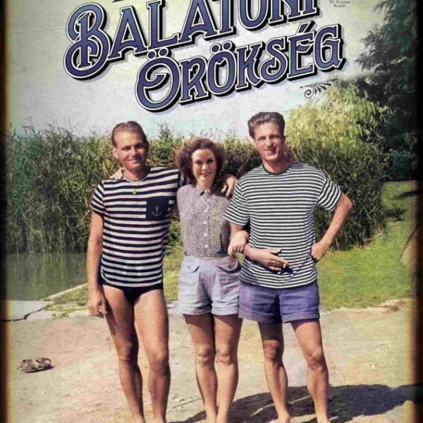 BALATONI ÖRÖKSÉG