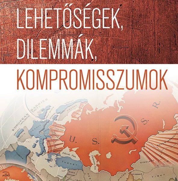 LEHETŐSÉGEK, DILEMMÁK, KOMPROMISSZUMOK