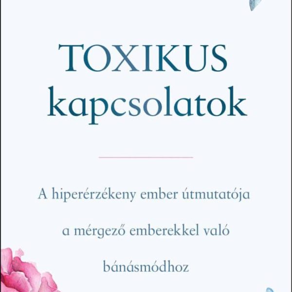 TOXIKUS KAPCSOLATOK