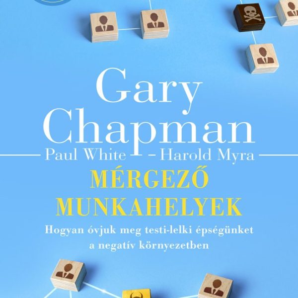 MÉRGEZŐ MUNKAHELYEK