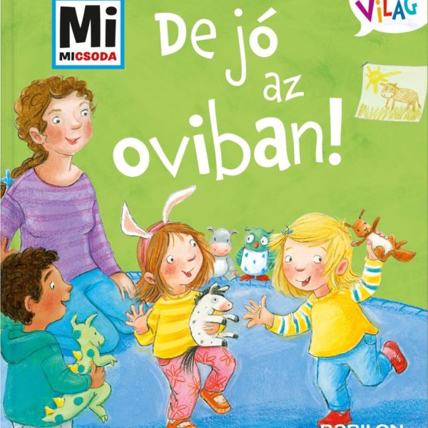 DE JÓ AZ OVIBAN! - MI MICSODA KICSI VILÁG 2.