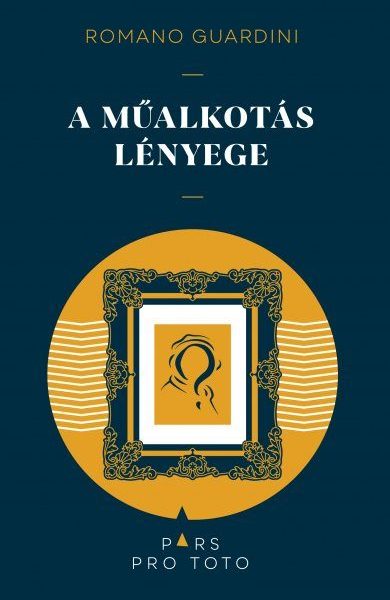 A MŰALKOTÁS LÉNYEGE