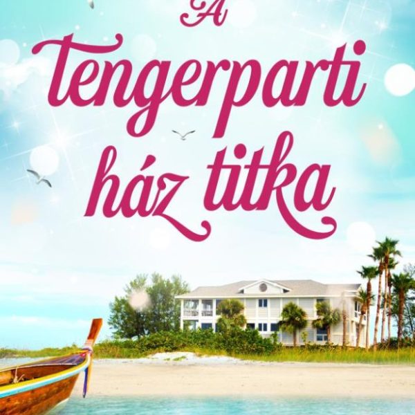 A TENGERPARTI HÁZ TITKA