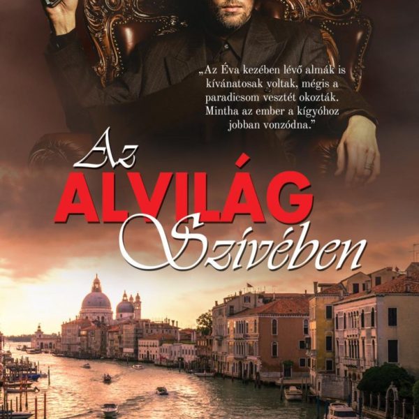 AZ ALVILÁG SZÍVÉBEN
