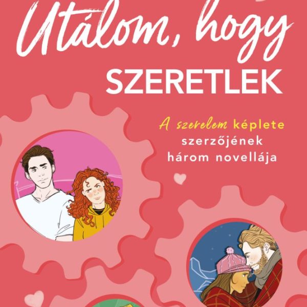 UTÁLOM, HOGY SZERETLEK