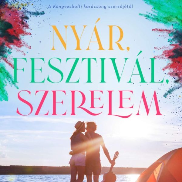 NYÁR, FESZTIVÁL, SZERELEM