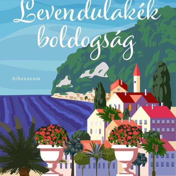 LEVENDULAKÉK BOLDOGSÁG - ÉLFESTETT KIADÁS
