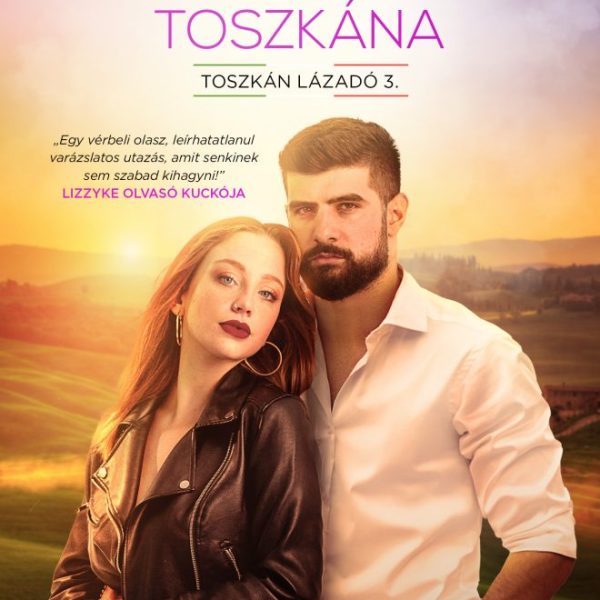 MENEDÉKEM TOSZKÁNA - TOSZKÁN LÁZADÓ 3.