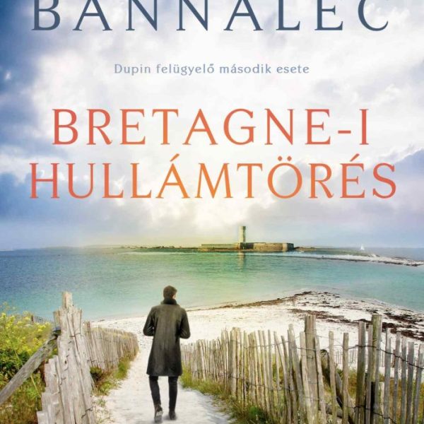 BRETAGNE-I HULLÁMTÖRÉS