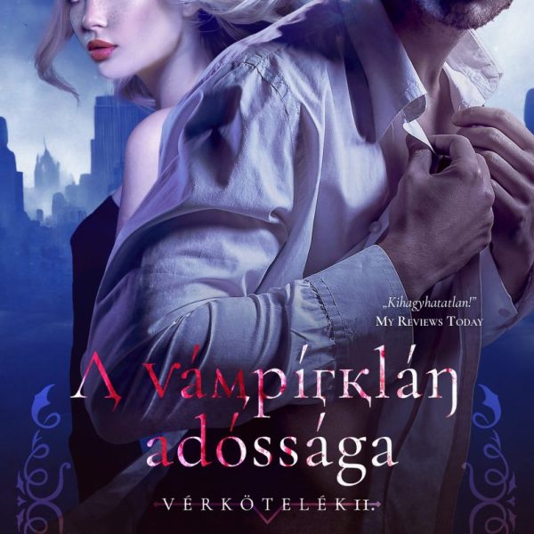 A VÁMPÍRKLÁN ADÓSSÁGA - VÉRKÖTELÉK 2.