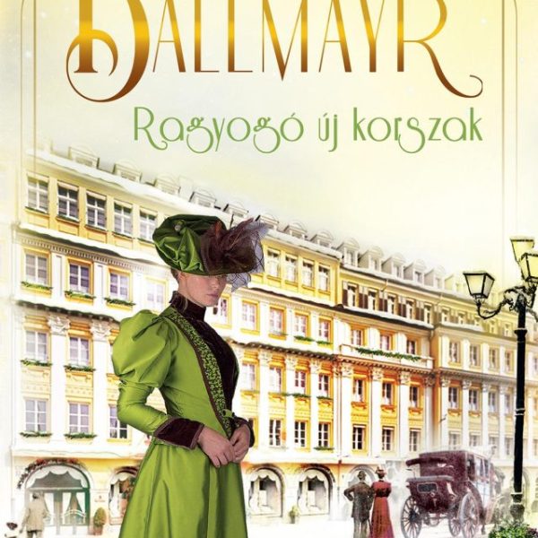 DALLMAYR 3. - RAGYOGÓ ÚJ KORSZAK