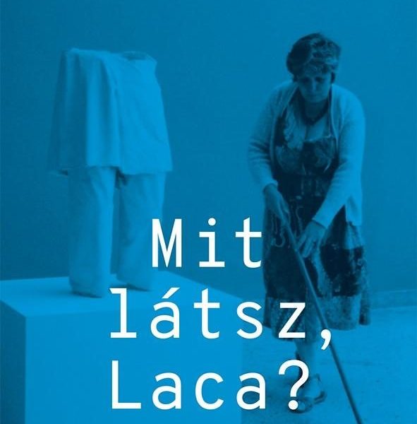 MIT LÁTSZ LACA?