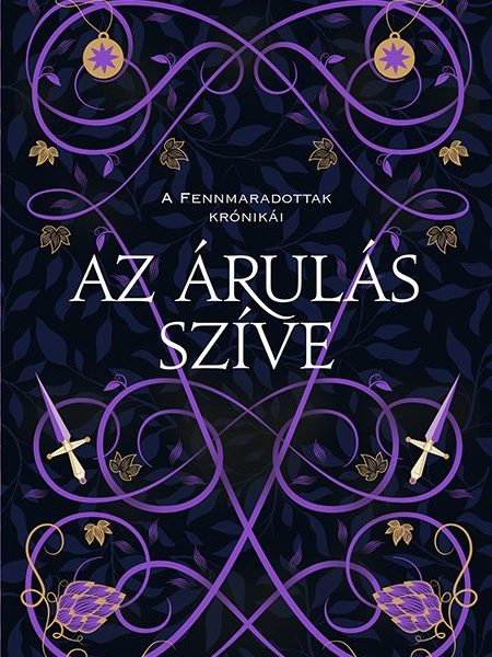 AZ ÁRULÁS SZÍVE - A FENNMARADOTTAK KRÓNIKÁI 2.