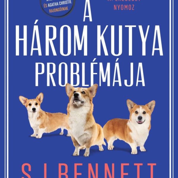 A HÁROM KUTYA PROBLÉMÁJA