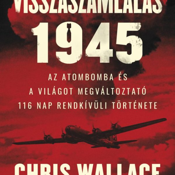 VISSZASZÁMLÁLÁS 1945