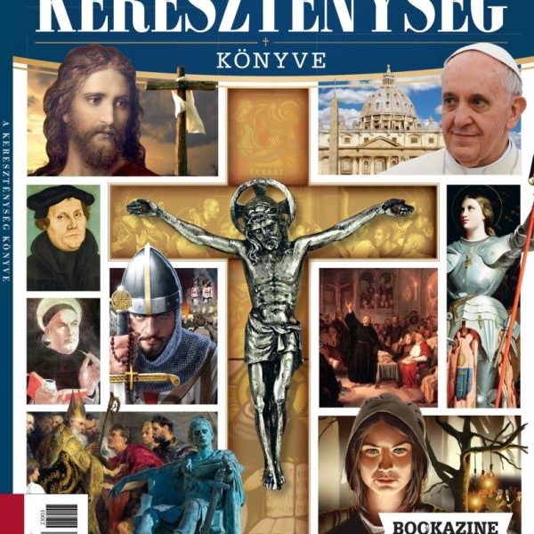 A KERESZTÉNYSÉG KÖNYVE - BOOKAZINE BESTSELLER 2023/3.