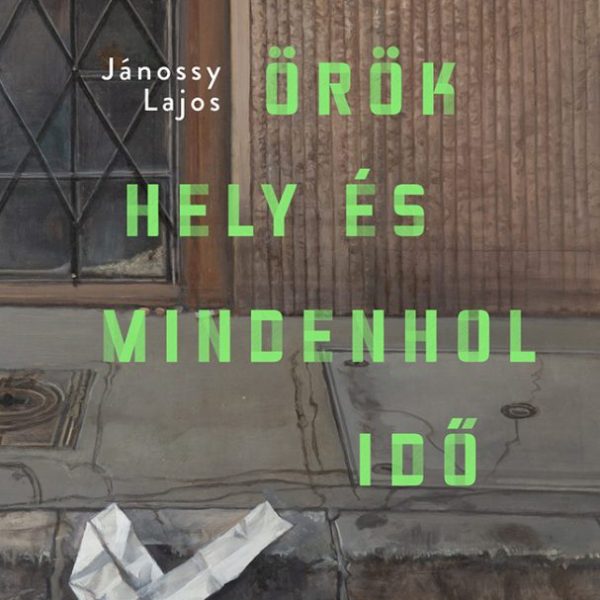 ÖRÖK HELY ÉS MINDENHOL IDŐ