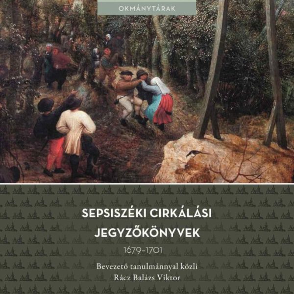 SEPSISZÉKI CIRKÁLÁSI JEGYZŐKÖNYVEK, 16791701