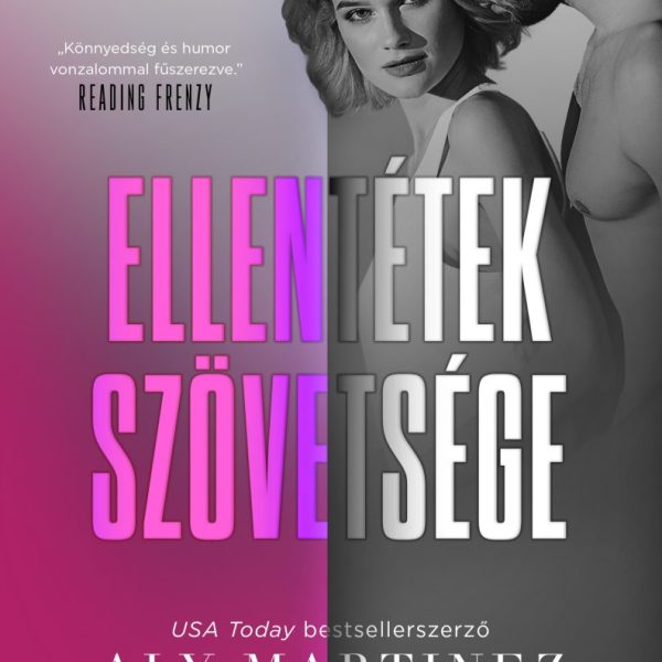 ELLENTÉTEK SZÖVETSÉGE - MEGTÖRT SZÍVEK 3.