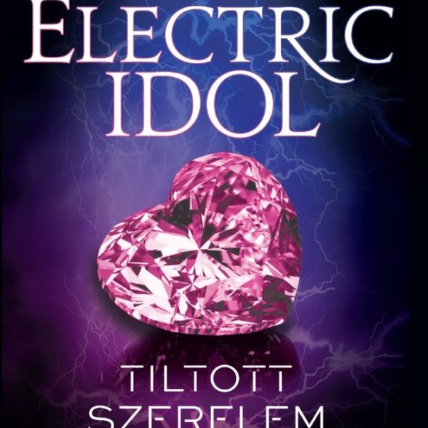 ELECTRIC IDOL - TILTOTT SZERELEM