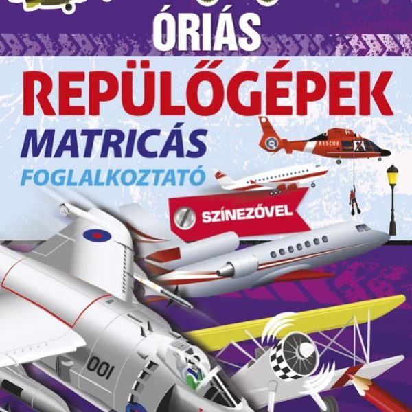 ÓRIÁS REPÜLŐGÉPEK - MATRICÁS FOGLALKOZTATÓ