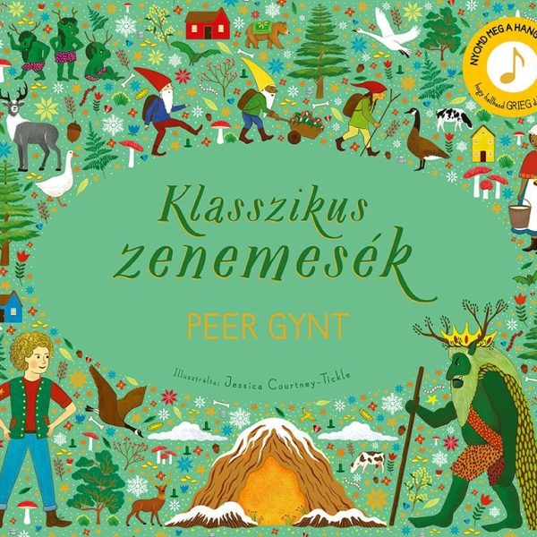 KLASSZIKUS ZENEMESÉK - PEER GYNT