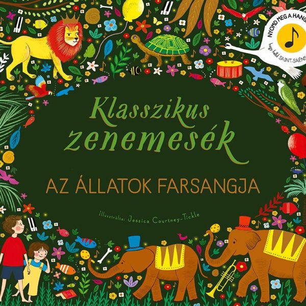 KLASSZIKUS ZENEMESÉK - AZ ÁLLATOK FARSANGJA