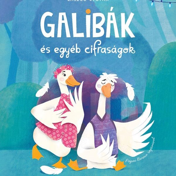 GALIBÁK ÉS EGYÉB CIFRASÁGOK