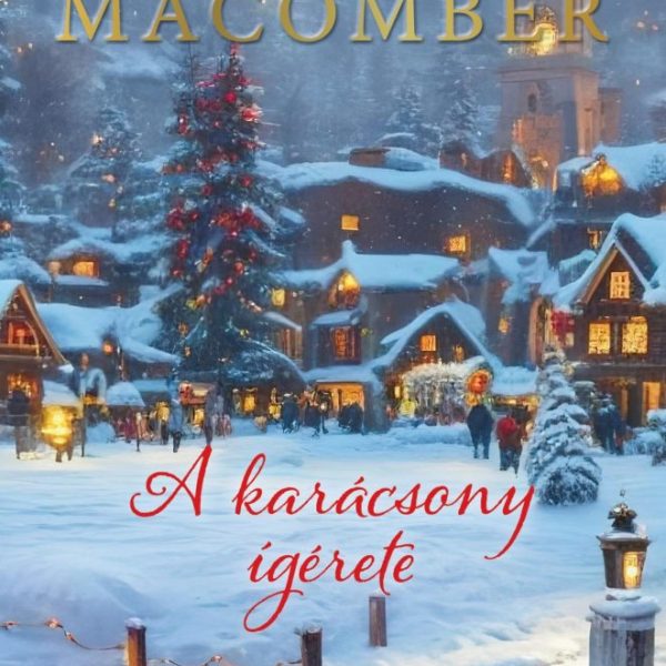 A KARÁCSONY ÍGÉRETE
