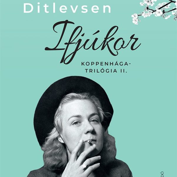 IFJÚKOR - KOPPENHÁGA-TRILÓGIA II.