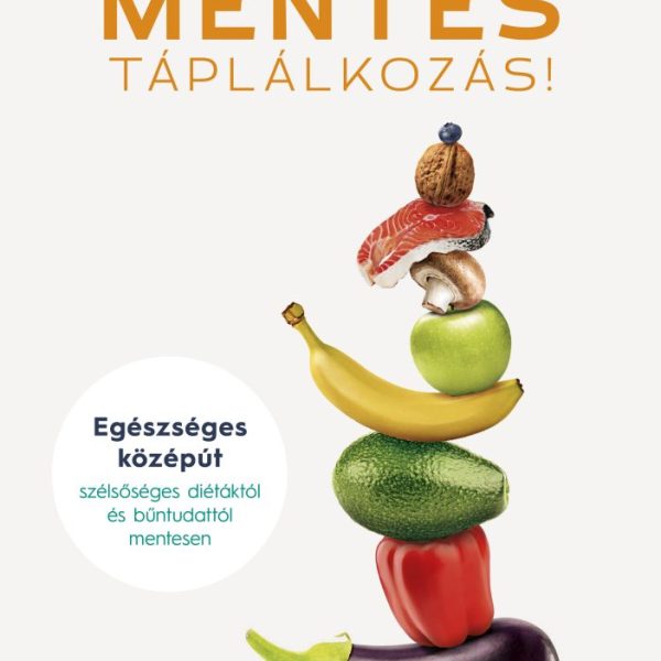 MENTES TÁPLÁLKOZÁS!
