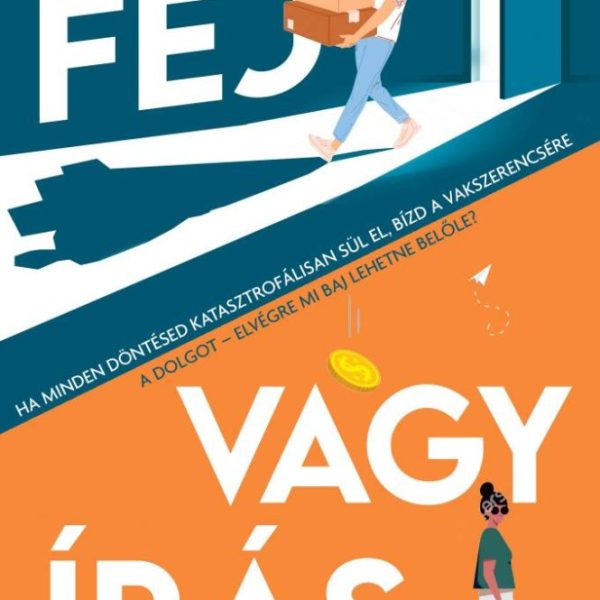 FEJ VAGY ÍRÁS