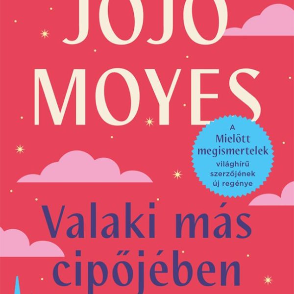 VALAKI MÁS CIPŐJÉBEN