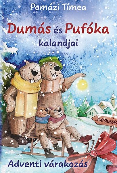 DUMÁS ÉS PUFÓKA KALANDJAI - ADVENTI VÁRAKOZÁS