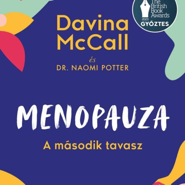 MENOPAUZA- A MÁSODIK TAVASZ