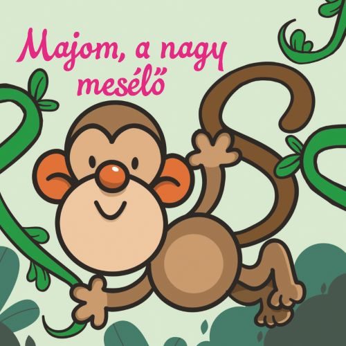MAJOM, A NAGY MESÉLŐ  ÁLLATI KALANDOK  SZIVACSKÖNYV
