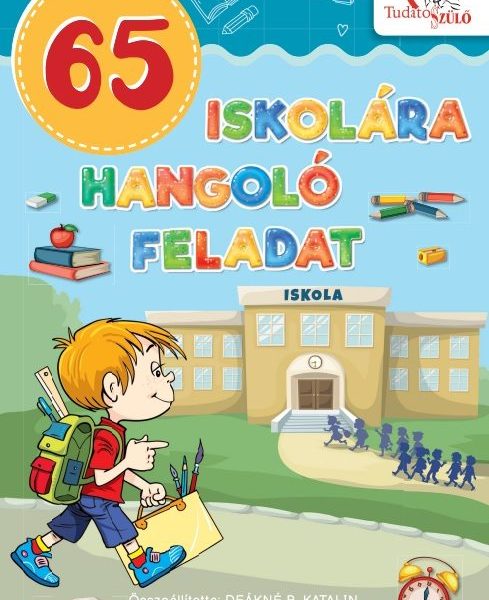 65 ISKOLÁRA HANGOLÓ FELADAT
