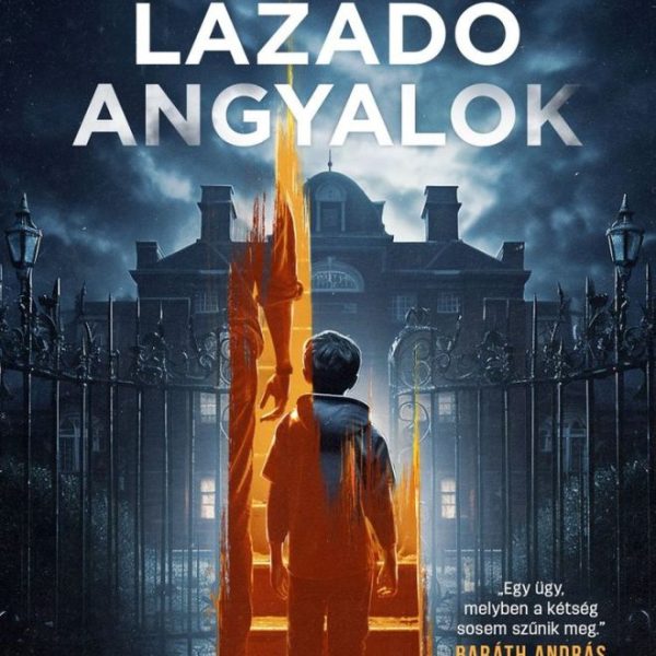 LÁZADÓ ANGYALOK