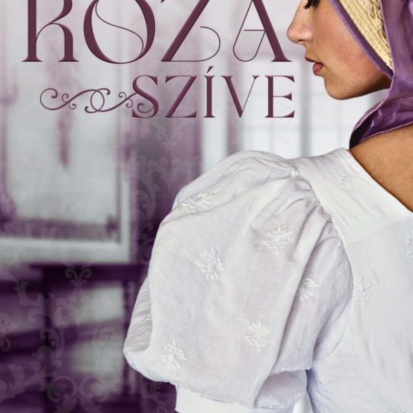 RÓZA SZÍVE