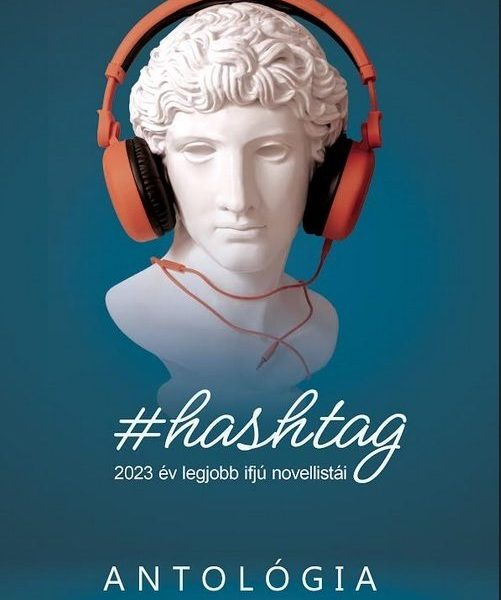#HASHTAG - 2023 LEGJOBB IFJÚ NOVELLISTÁI