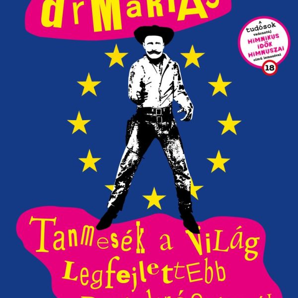 TANMESÉK A VILÁG LEGFEJLETTEBB DEMOKRÁCIÁJÁRÓL