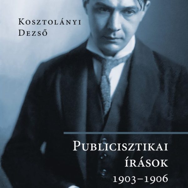 PUBLICISZTIKAI ÍRÁSOK 1903-1906
