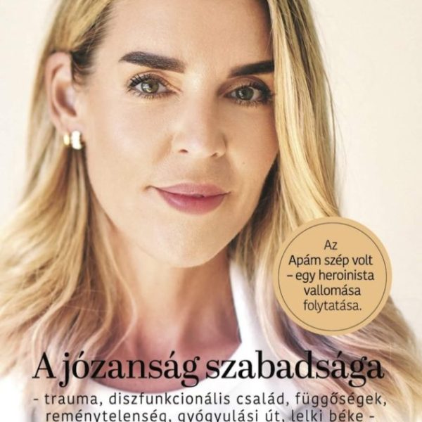 A JÓZANSÁG SZABADSÁGA