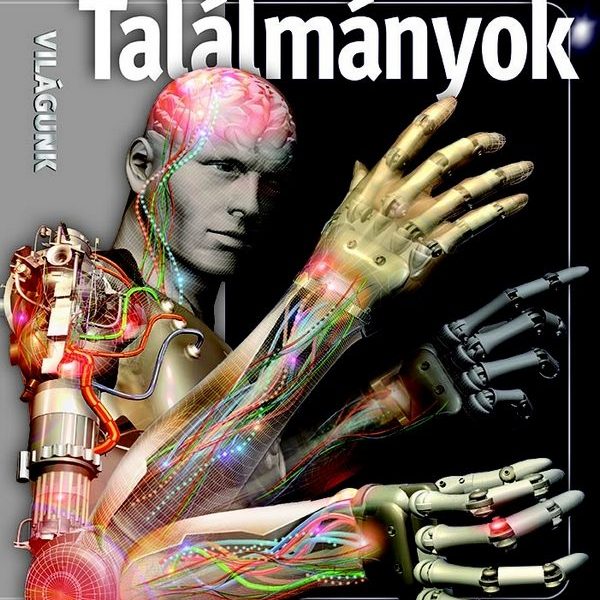 TALÁLMÁNYOK - VILÁGUNK