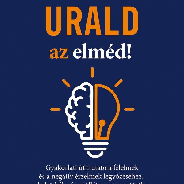 URALD AZ ELMÉD!