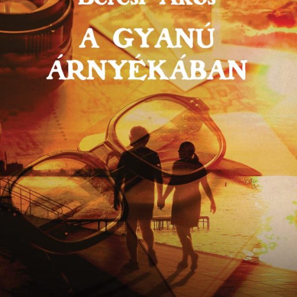 A GYANÚ ÁRNYÉKÁBAN