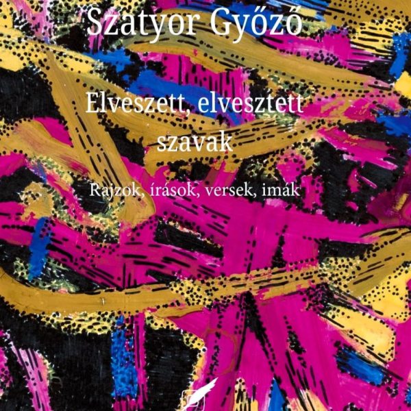 ELVESZETT, ELVESZTETT SZAVAK