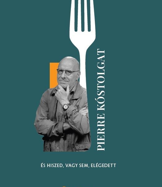 PIERRE KÓSTOLGAT - ÉS HISZED, VAGY SEM, ELÉGEDETT